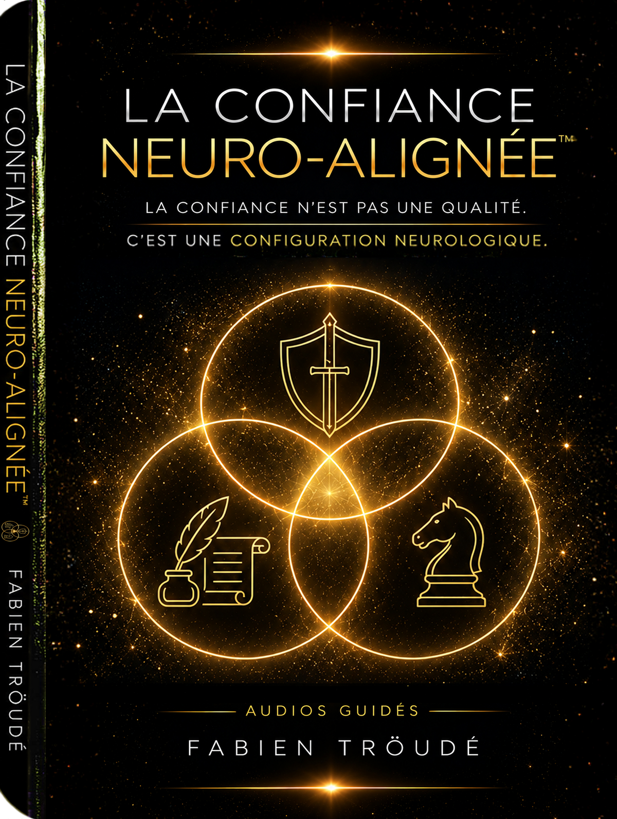 la_confiance_neuro-alignee_fabien_troude_succes_reussite_neuroscience_auto-hypnose
