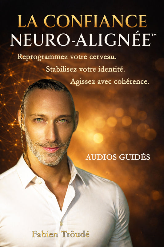 La Confiance Neuro-Alignée™