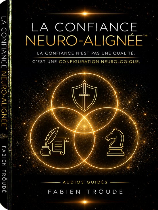 la_confiance_neuro-alignee_fabien_troude_succes_reussite_neuroscience_auto-hypnose